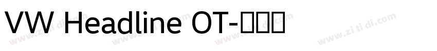 VW Headline OT字体转换